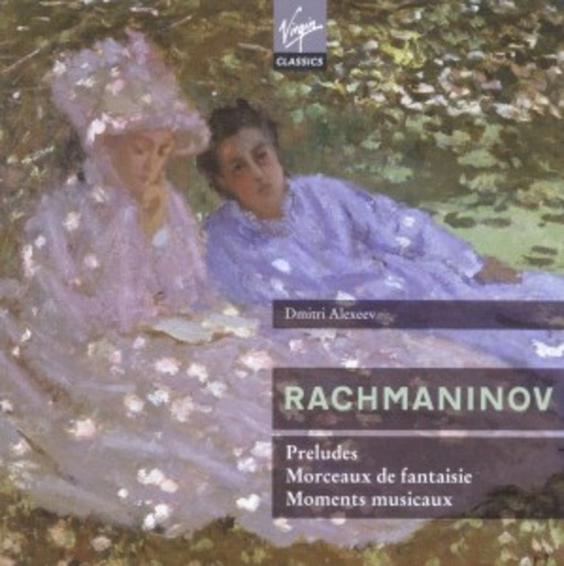 Dmitri Alexeev – Préludes, Morceaux De Fantaisie, Moments Musicaux