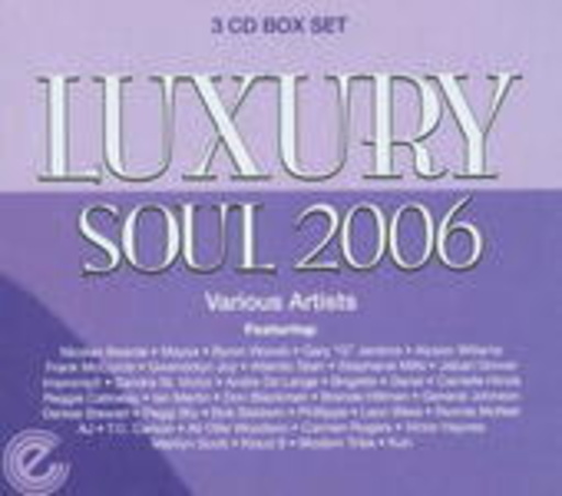 Luxury Soul 2006