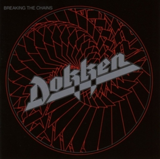 Dokken – Breaking The Chains