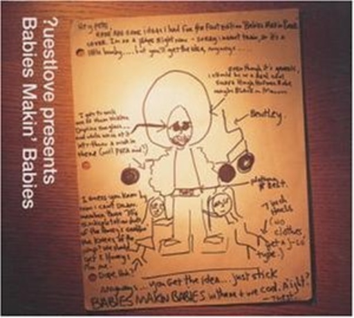 Diverse – Babies Making Babies - ?uestlove (The Roots)