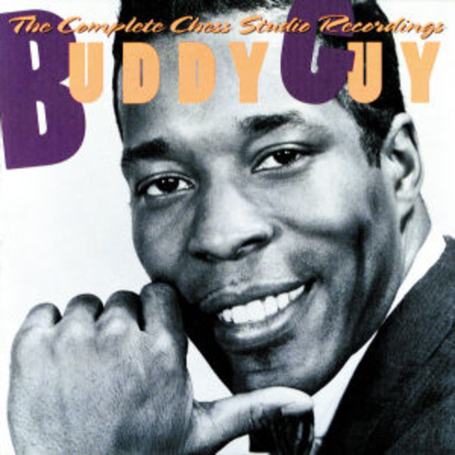 Buddy Guy – The Complete Chess Recordings