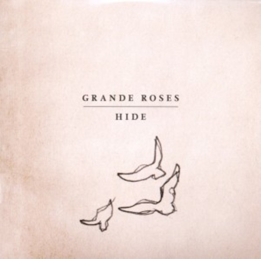 Grande Roses – Hide