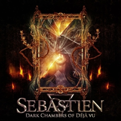 Sebastien – Dark Chambers Of Déjà Vu