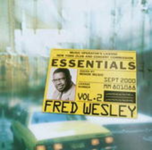 Fred Wesley – Essentials, Vol.II