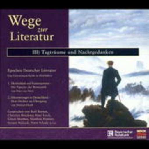 Christian Brückner/Rolf Boysen/Peter Lieck/... – Wege zur Literatur (3) - Tagträume und Nachtgedanken