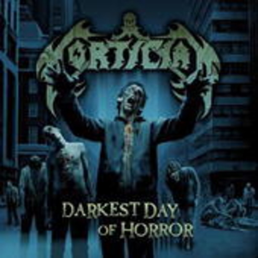 Mortician – Darkest Day Of Horror