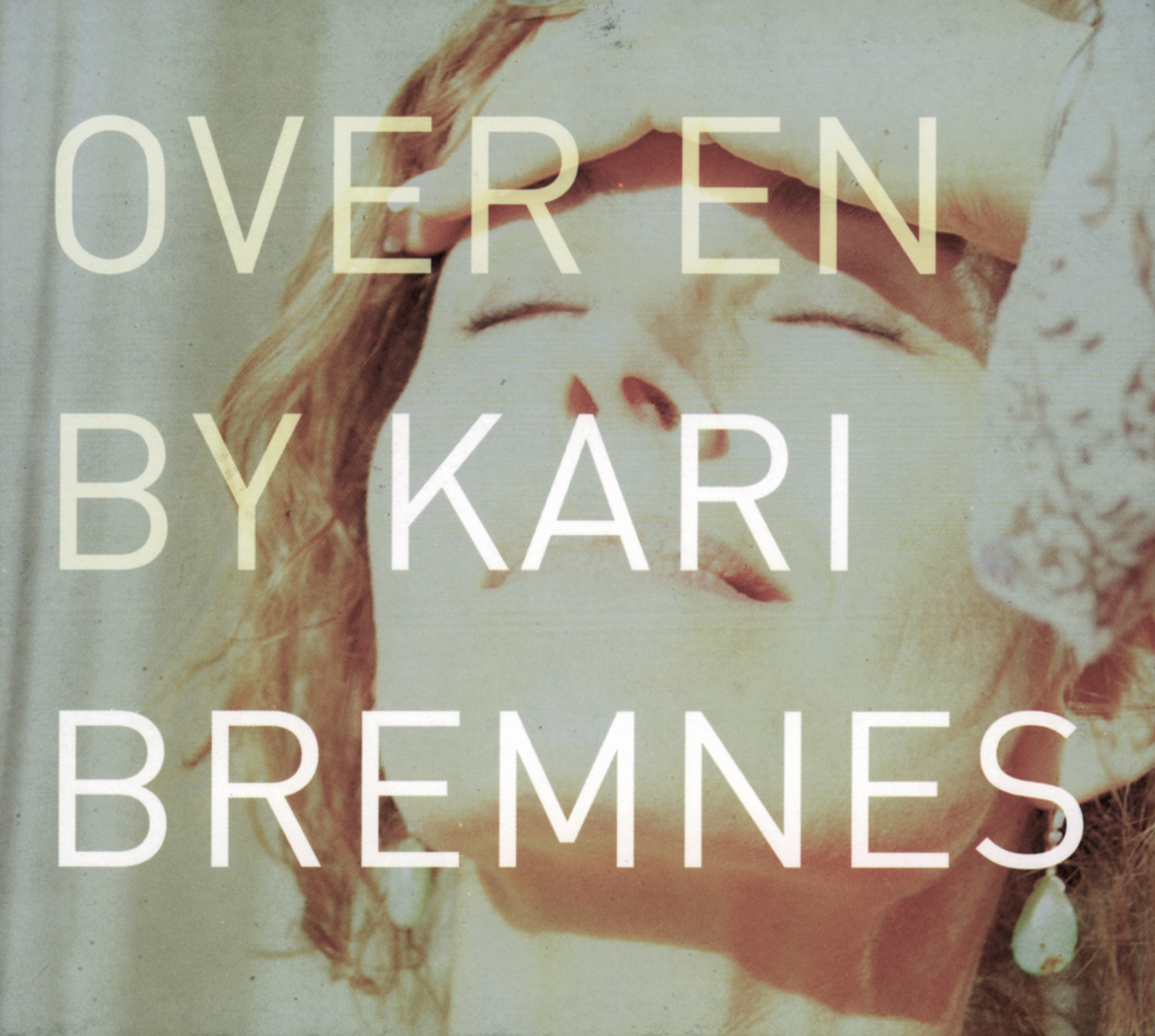 Kari Bremnes – Over En By