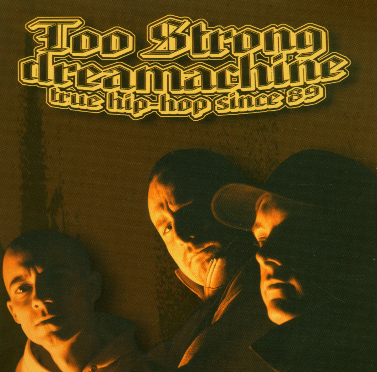 Too Strong – Dreamachine