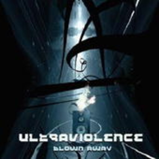 Ultraviolence – Blown Away 94-04