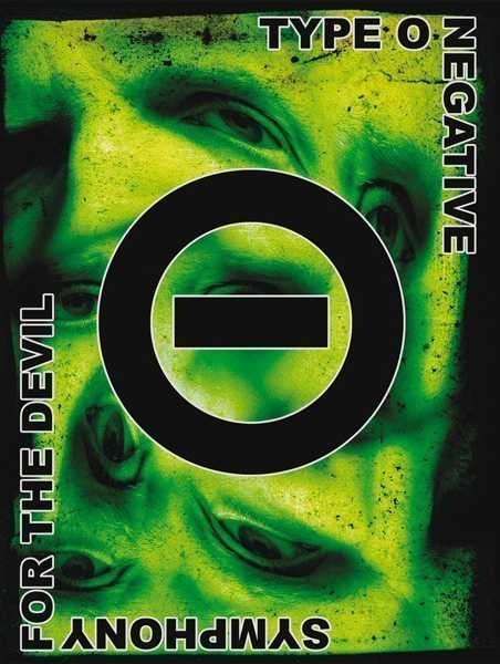 Type O Negative – Symphony For The Devil - The World Of Type