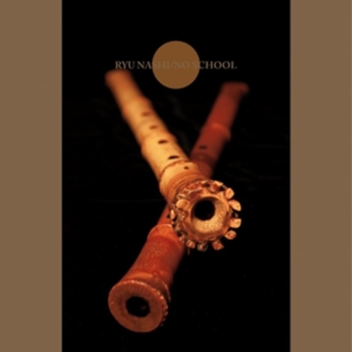 Ned Rothenberg – Ryu Nashi/No School - New Music For