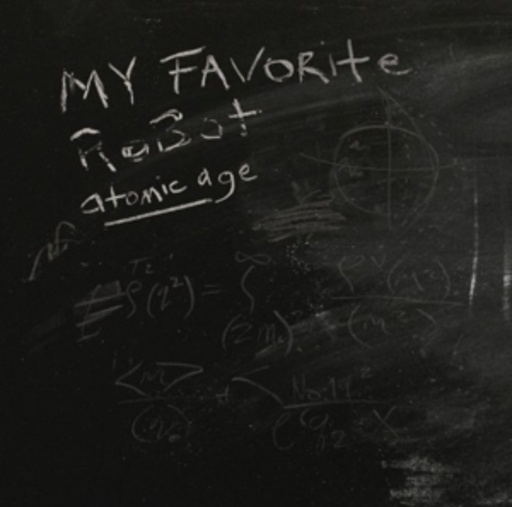 My Favorite Robot – Atomic Age