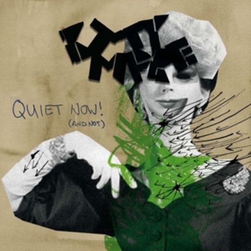 Kitty Empire – Quiet Now (Or Not)