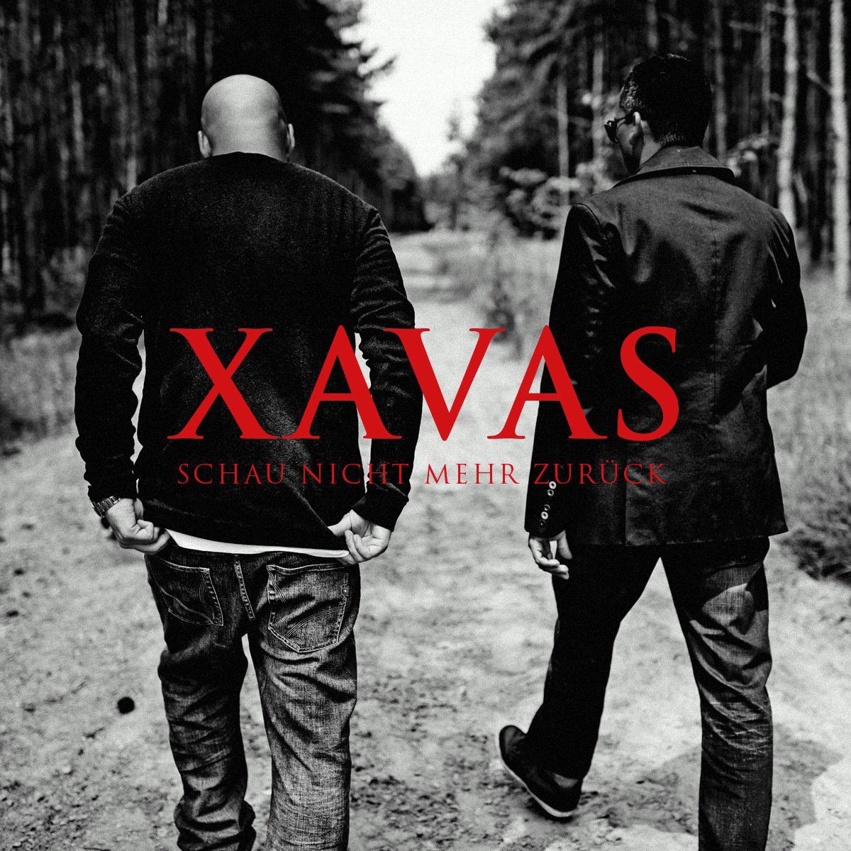 Xavas – Schau nicht mehr zurück