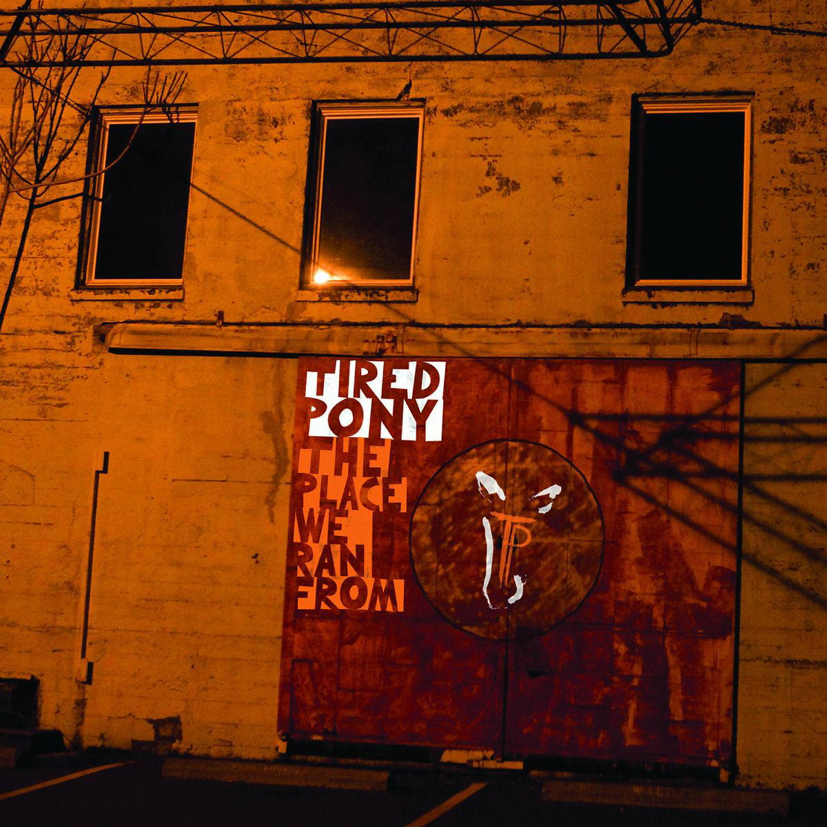 Tired Pony – The Place We Ran From