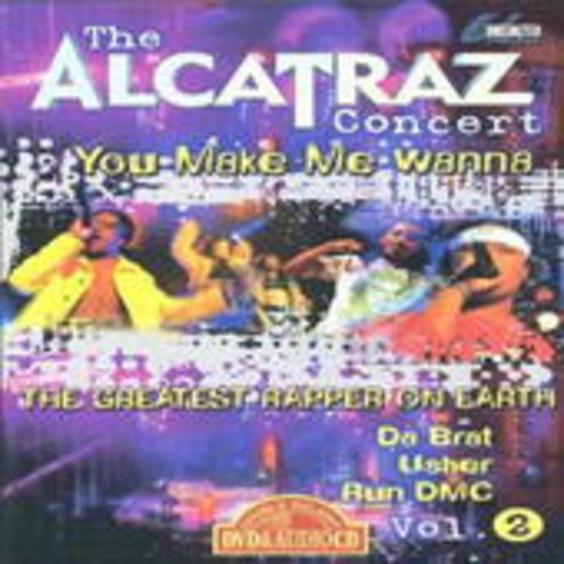 Diverse – The Alcatraz Concert Vol. 2 - You Make Me Wanna