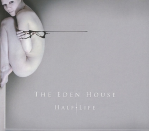 The Eden House – Half Life