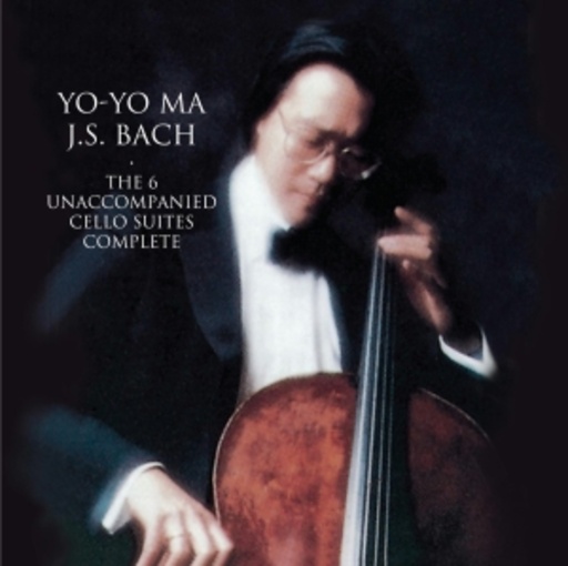 Yo-Yo Ma – Unaccompanied Cello Suites