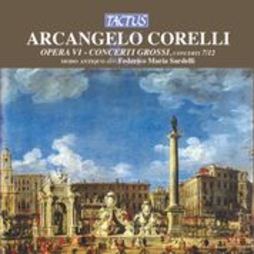 Opera VI Concerti Grossi, Concerti 7/12