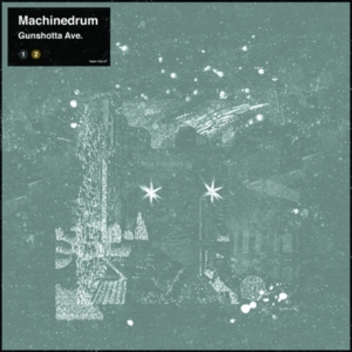 Machinedrum – Gunshotta Ave EP
