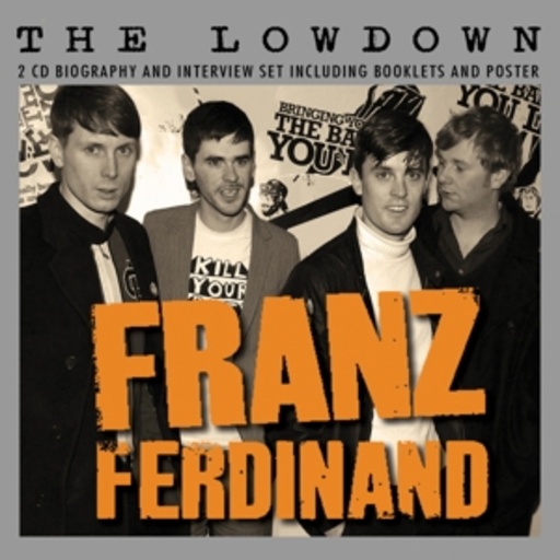 Franz Ferdinand – The Lowdown