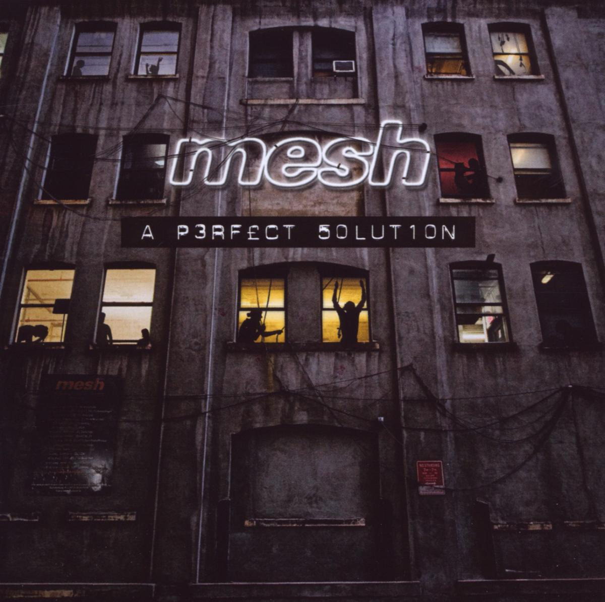 Mesh – A Perfect Solution