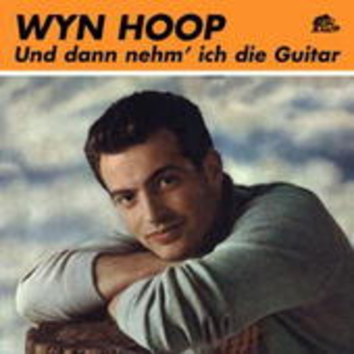 Wyn Hoop – Und dann nehm' ich die Guitar