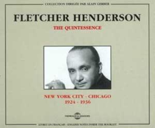 Fletcher Henderson – The Quintessence 1924-1936