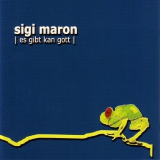 Sigi Maron – Es gibt kan Gott