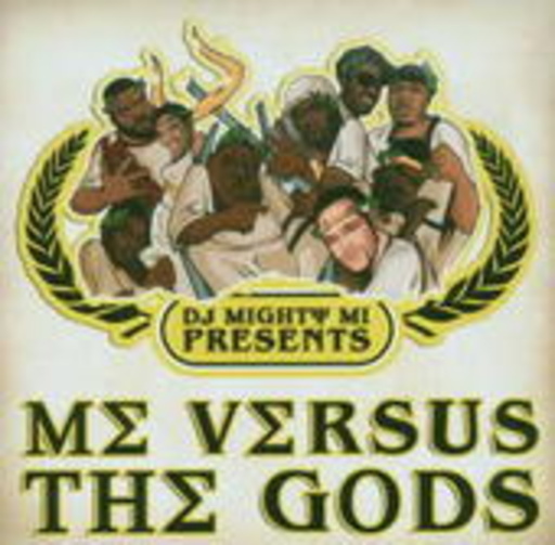 DJ Mighty Mi – Me Verse The Gods