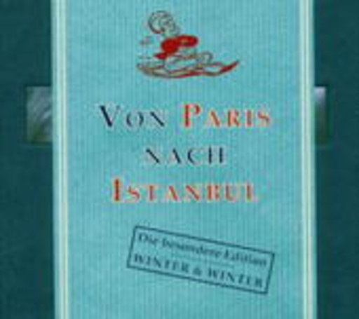 Diverse – Von Paris nach Istanbul