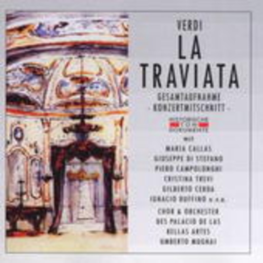 Umberto Mugnai/Maria Callas – La Traviata (GA 1952 aus Mexico City)