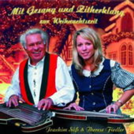 Joachim Süß & Therese Fiedler – Mit Gesang und Zitherklang zur Weihnachtszeit