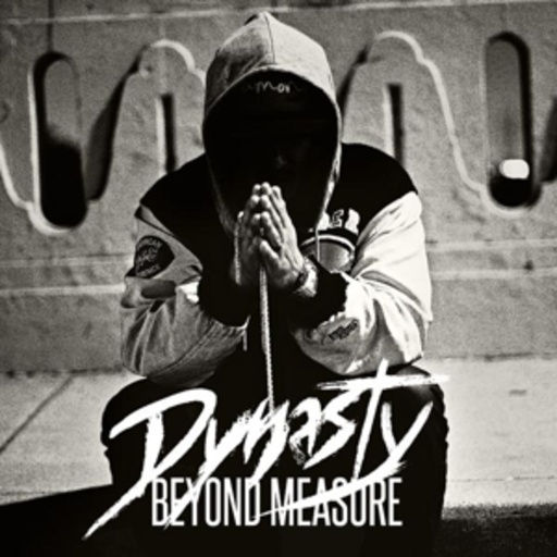 Dynasty – Beyond Measure