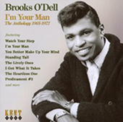 Brooks O'Dell – I'm Your Man - The Anthology 1963-1972