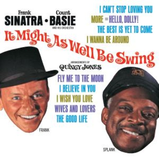 Frank Sinatra – It Might As Well Be Swing