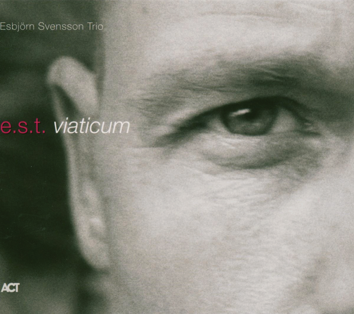 Esbjörn Svensson Trio (E.S.T.) – Viaticum