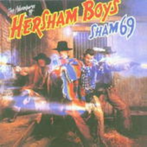 Sham 69 – The Adventures Of Hersham Boys