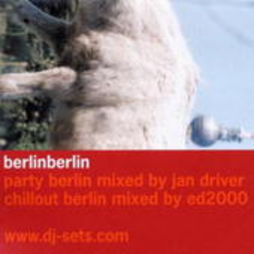 Diverse – Berlin Berlin (Mixed By Jan Driver & Ed 2000)