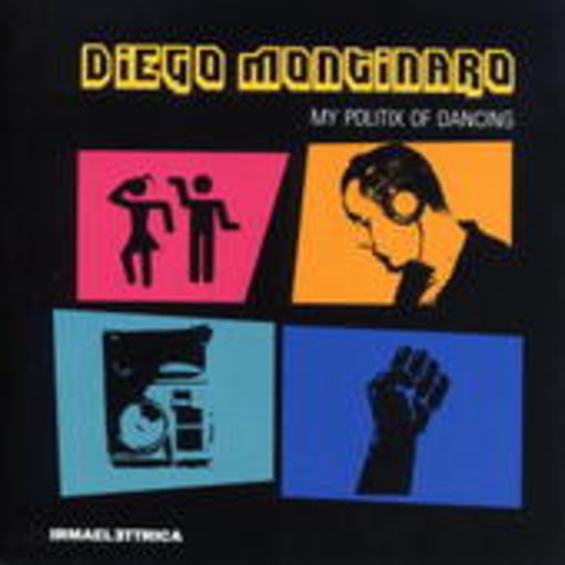 Diego Montinaro – My Politix Of Dancing