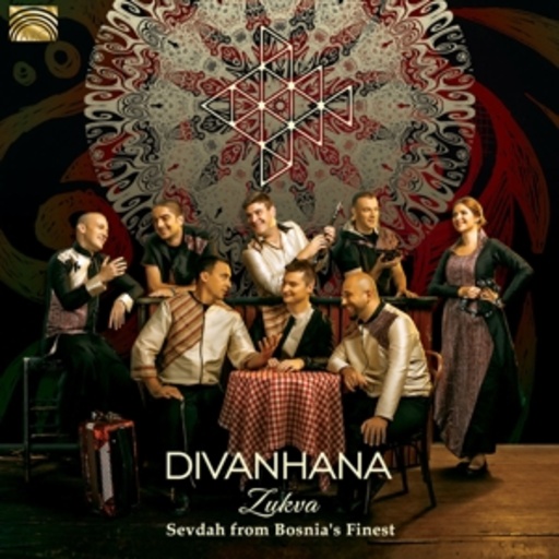 Divanhana – Zukva - Savdah From Bosnia's Finest