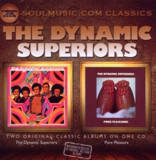 The Dynamic Superiors – The Dynamic Superiors/Pure Pleas.