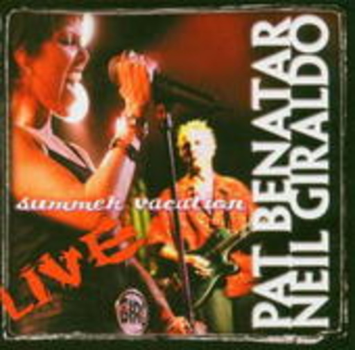 Pat Benatar – Live - The Summer Vacation Tour 2001