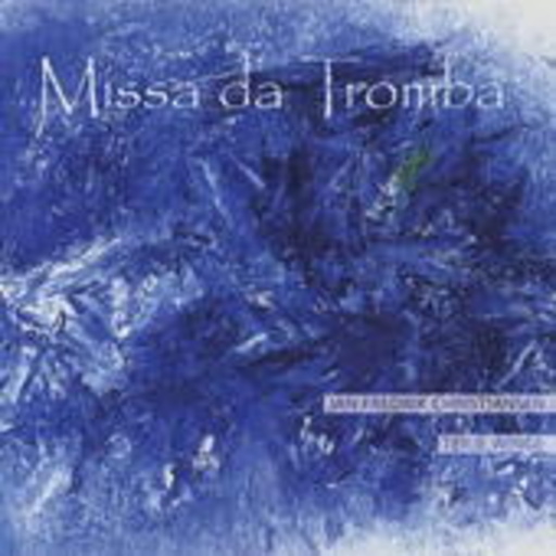 Jan Fredrik Christiansen – Missa Da Tromba