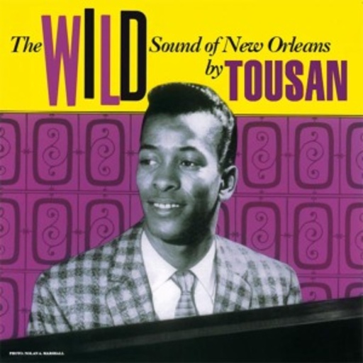 Allen Toussaint – The Wild Sound Of New Orleans