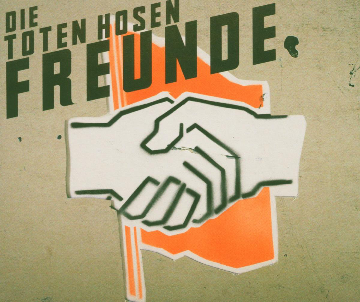 Die Toten Hosen – Freunde