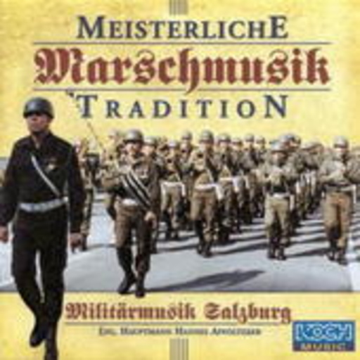 Meisterliche Marschmusiktrad. …