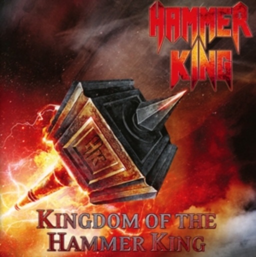 Hammer King – Kingdom Of The Hammer King