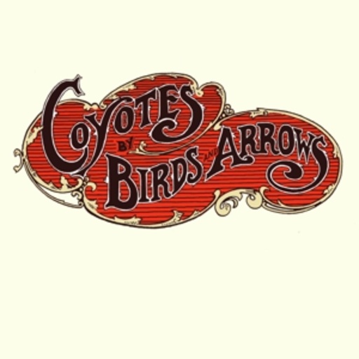 Birds And Arrows – Coyotes