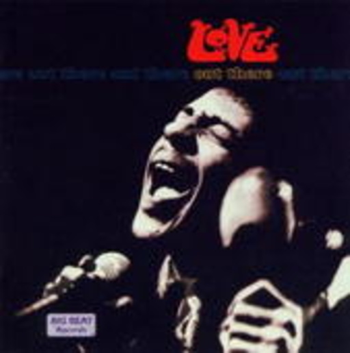 Love – Out There